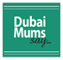 ADubai Mums Say…