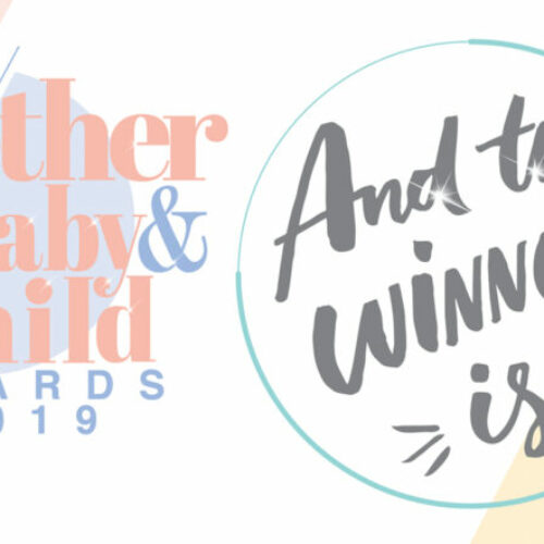 Mother, Baby & Child Awards 2019 Winners Announced