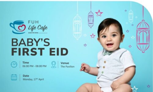 Celebrate Baby’s First Eid event at Fakeeh University Hospital on April 17!